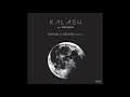 Kalash - Mwaka Moon (ft. Luciano) - Remix