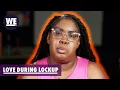 Are You Talkin to Somebody Else Love During Lockup