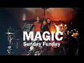 Download Lagu Magic  - Sunday Funday  (Cover)