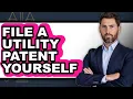 How to File a Utility Patent Yourself - Easy Guide