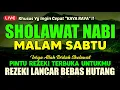 Download Lagu SHOLAWAT JIBRIL PENARIK REZEKI PALING DAHSYAT, Sholawat Nabi Muhammad SAW, SALAWAT JIBRIL MERDU