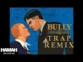Download Lagu Bully \