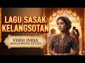 Lagu KELANGSOTAN - Aransemen India (Official Cover) | Lagu Sasak Viral 2025