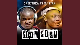 sdom sdom feat dj tira 