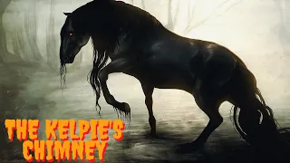 Download The Legend of the Kelpie's Chimney MP3