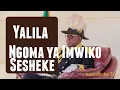 Lagu Kuomboka - Yalila Ngoma ya Imwiko