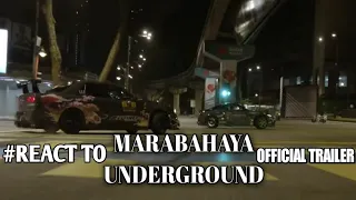 Download #React to MARABAHAYA UNDERGROUND Official Trailer MP3