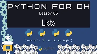 Lists and Sets - Python for DH 06 Revised