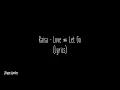 Download Lagu Raisa - Love \u0026 Let Go (Lyrics)