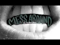 Lagu Perfect Buzz - Mess Around