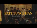 Download Lagu Patutunguhan (Live at The Cozy Cove) - Cup of Joe