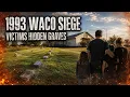 The Waco Siege Victims Hidden Texas Resting Place Site Today