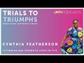 ABFJ s Mom Cynthia Featherson Trials To Triumphs OWN Podcasts