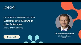 Thumbnail for Graphs and GenAI in Life Sciences video