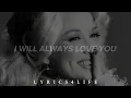 Dolly Parton - I Will Always Love You (Lyrics)