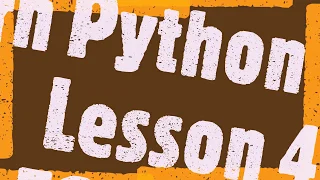 Python Lesson 4 For loop