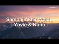 Download Lagu Sampai Akhir Waktu - Yovie \u0026 Nuno (Lirik lagu)