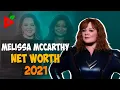 How much is Melissa McCarthy net worth