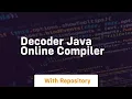 decoder java online compiler