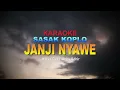 Download Lagu KARAOKE SASAK ~ JANJI NYAWE II OFFICIAL MUSIK VIDEO