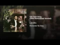 Old Time Song (2006 Remaster)