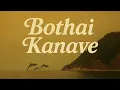 Download Lagu Bothai Kanave - @AruyahShan | Official Lyric Music Video | Tamil House | MJ melodies 