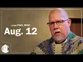 Catholic Mass Today Wednesday August 12 2026 CatholicTV Daily Mass