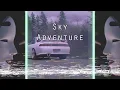DIGITAL REY - Sky Adventure (NPSLV Edit)