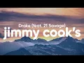 Download Lagu Drake - Jimmy Cooks (Clean - Lyrics) feat. 21 Savage