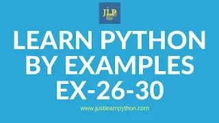 Learn Python by examples Exercises 26-30