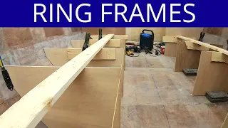 S2E37 Ring Frames vs Bulkheads