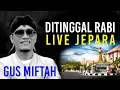 Download Lagu GUS MIFTAH DITINGGAL RABI