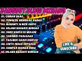 Download Lagu DANGDUT SLOW MINANG CINNAN BANA TUNGKEK MEMBAOK RABAH MANANTI JAWEK CINTO - SLOW ORGEN TUNGGAL