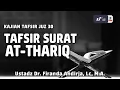 Lagu Tafsir Juz Amma: Surat At-Thariq - Ustadz Dr. Firanda Andirja, M.A.