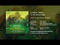 London Town: The River's Tale - John Rutter, Cambridge Singers, Royal Philharmonic Orchestra