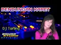 Download Lagu BENDUNGAN KARET - YUSIANA DEWI // DJ TARLING REMIX