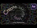 Create BEAUTIFUL Psychedelic Infinite Loops using Expressions After Effects Tutorial