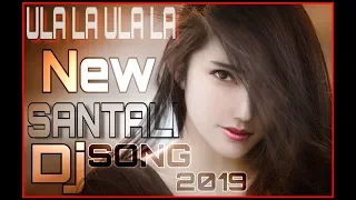 ula la ula la new santali dj song 2019 jbl blast humming dj song new santali dj song 