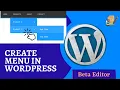 Create Menu in WordPress Submenu 2022 Beta Editor WordPress Tutorial For Beginners