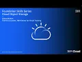 IBM Cloud Foundation Skills Series - Create Object Storage Instance