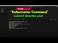 Kubernetes-Command Preethi DevOps kubectl describe pod