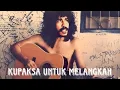 Download Lagu kupaksa untuk melangkah (#iwanfals+lirik)