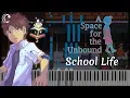 Download Lagu School Life (A Space for the Unbound) [Piano Cover]