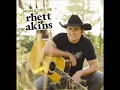 Rhett Akins   Kiss My Country Ass