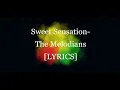 Sweet Sensation - The Melodians - LYRICS [DOBASETTINGS]