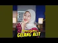 Download Lagu Gelang Alit (feat. Afifah)