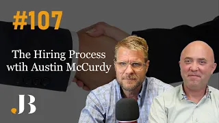 The Hiring Process with Austin McCurdy - Belk on Business