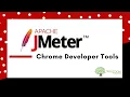Chrome Developer Tools JMeter Training Beginners Tutorial