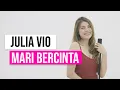 Download Lagu Julia Vio - Mari Bercinta (Aura Kasih) I Acoustic Version