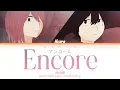 Download Lagu YOASOBI - アンコール (Encore) (Color Coded Lyrics Kan/Rom/Eng)